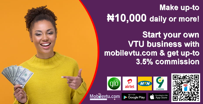 Start your own VTU Business today! Join the MobileVTU Super Agent - Up-to 3.5% commision on Aiteime and Data